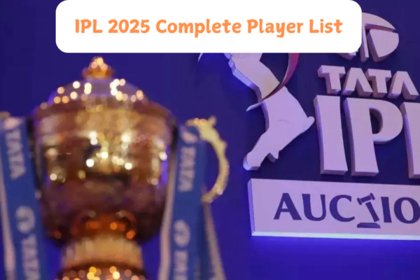 IPL 2025 Auction Highlights: Most Expensive Buys and Complete Player List.