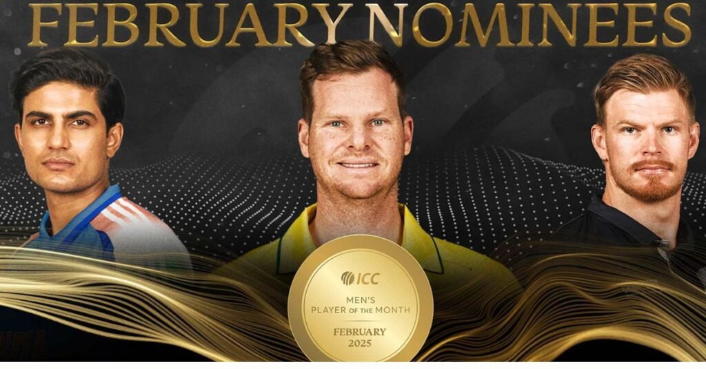 ICC Player of the Month: Shubman Gill Leads Power-Packed February 2025 Nominees.